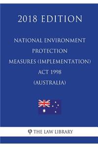 National Environment Protection Measures (Implementation) Act 1998 (Australia) (2018 Edition)