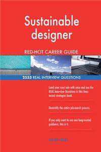 Sustainable designer RED-HOT Career Guide; 2553 REAL Interview Questions