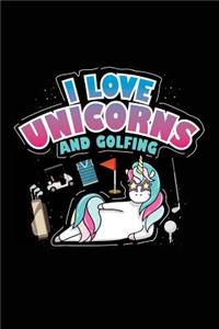 I Love Unicorns And Golfing