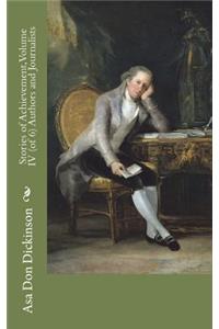 Stories of Achievement, Volume IV (of 6) Authors and Journalists