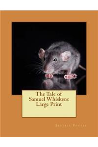 The Tale of Samuel Whiskers