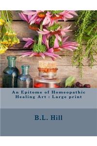An Epitome of Homeopathic Healing Art