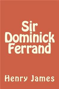 Sir Dominick Ferrand