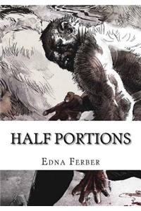 Half Portions