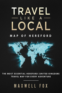 Travel Like a Local - Map of Hereford