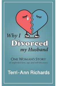 Why I Divorced My Husband
