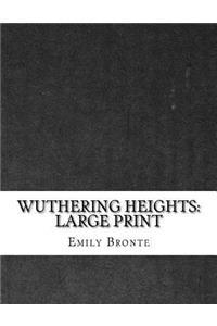 Wuthering Heights: Large Print