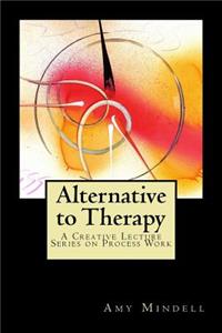 Alternative to Therapy