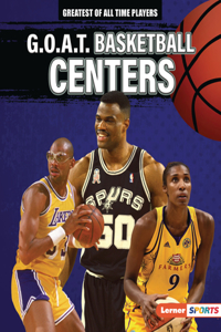 G.O.A.T. Basketball Centers