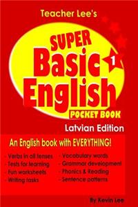 Teacher Lee's Super Basic English 1 Pocket Book - Latvian Edition