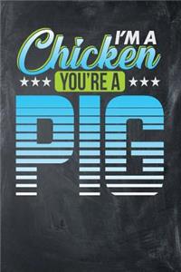 I'm a Chicken You're a Pig: Chalkboard, Blue Design, Blank College Ruled Line Paper Journal Notebook for Project Managers and Their Families. (Agile and Scrum 6 x 9 inch Compos