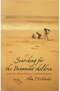 Searching for the Beaumont Children