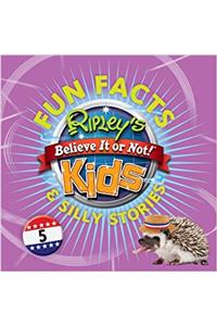 Ripley's Fun Facts and Silly Stories 5