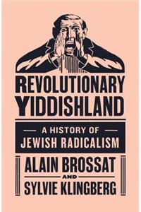 Revolutionary Yiddishland