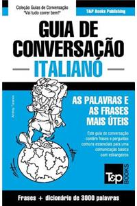 Guia de Conversação Português-Italiano e vocabulário temático 3000 palavras