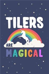 Tilers Are Magical Journal Notebook