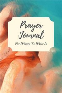 Prayer Journal for Women to Write in
