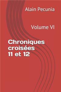 Chroniques Croisées 11 Et 12