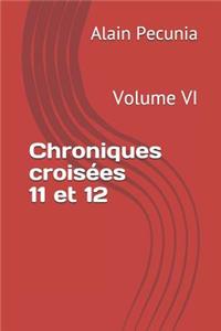 Chroniques Crois�es 11 Et 12