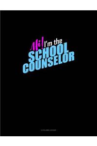 Hi! I'm the School Counselor!: 3 Column Ledger