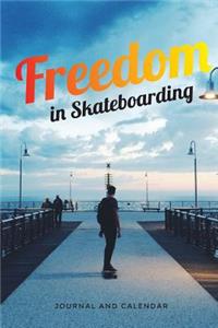 Freedom in Skateboarding