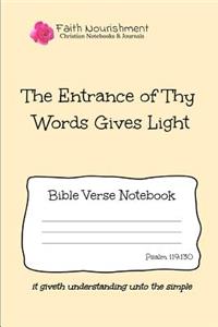 The Entrance of Thy Words Gives Light