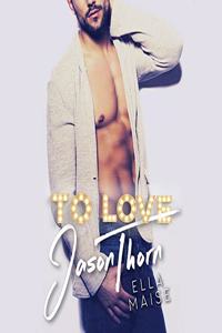 To Love Jason Thorn Lib/E