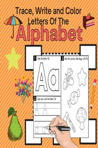 Trace, Write and Color Letters Of The Alphabet