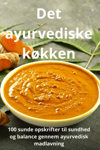 Det ayurvediske køkken