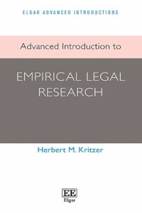 Advanced Introduction to Empirical Legal Research (Elgar Advanced Introductions series)