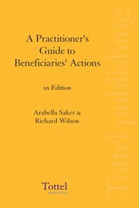 A Practitioner's Guide to Beneficiaries' Actions
