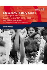 Edexcel GCE History AS Unit 1 D5 Pursuing Life and Liberty: Equality in the USA, 1945-68
