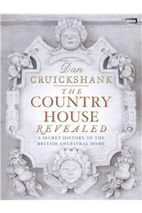 The Country House Revealed