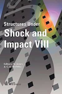 Structures Under Shock and Impact VIII