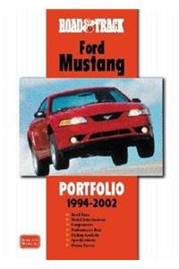 Road & Track Ford Mustang Portfolio 1994-2002