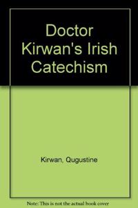 Dr Kirwan's Irish Catechism