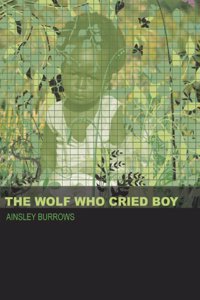 The Wolf Who Cried Boy