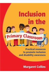 Inclusion in the Primary Classroom