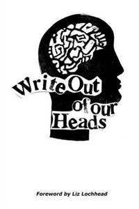 Write Out of Our Heads