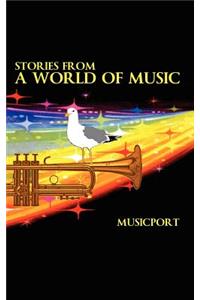 Stories from a World of Music