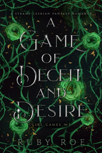 Game of Deceit and Desire