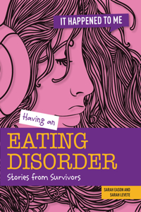 Having an Eating Disorder