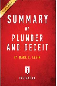 Summary of Plunder and Deceit