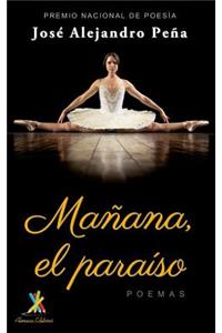 Mañana, el paraíso