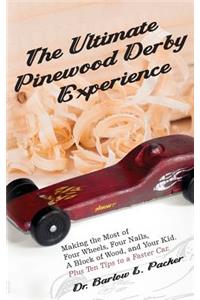 Ultimate Pinewood Derby Experience