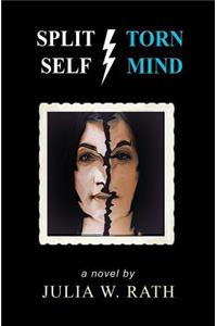 Split Self/Torn Mind