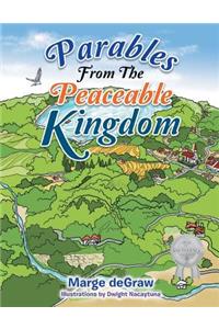 Parables from the Peaceable Kingdom