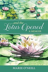 . . . and the Lotus Opened