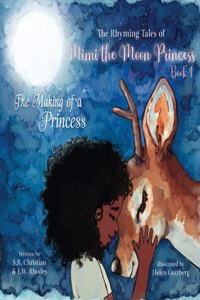 The Rhyming Tales Of Mimi The Moon Princess