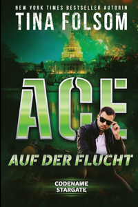 Ace auf der Flucht